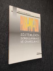 Para-Put-İzm Sistemlerin Sorgulanması ve Onarılması