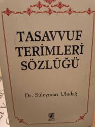 TASAVVUF TERİMLERİ SÖZLÜĞÜ