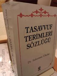 TASAVVUF TERİMLERİ SÖZLÜĞÜ