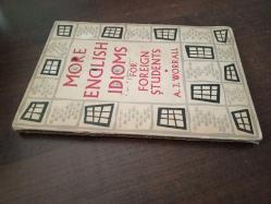 More English Idioms For Foreign Students ( 1954 )
