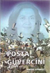 POSTA GÜVERCİNİ - İMZALI -