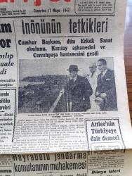 Cumhuriyet Gazetesi - 17 Mayıs 1947 - Sulhun Gecikmesi Yüzünden Köşe Yazısı - Truman Bugün Yardım Tasarısını İmza Ediyor - Cumhurbaşkanı İsmet İnönü Dün Erkek Sanat Okulunu Kızılay Aşamasını Ve Cerrahpaşa Hastanesini Gezdi Fotoğraf - Hayrabolu Jandarma Komutanı Yüzbaşı Ali Ertan'ın Muhakemesi - Kırkpınar Güreşlerine Katılacak Pehlivanlar Fotoğraf - Aksaray Topkapı Yolu Nasıl Yapılıyor - Dün İnönü Stadında Yapılan 19 Mayıs Provaları - Ölümünün 67. Yıldönümünü Vesilesiyle Şair Ziya Paşa Yazan Taha Toros - Sosyalist İngiltere'nin 1947 Senesi Bütçesi - Markopaşa Gazetesi Kapatıldı - Türkçe Sözlü Şark Dramı Naime Şark Sinemasında - Bolşevikler Açık Ve Dürüst Konuşabilir Mi - Adak Yazan Kemal Ragıp Yazı Dizisi - Şaşılacak Hünerler Yazan Burhan Felek Köşe Yazısı - Galatasaray Vefa Karşılaşıyor - Doktor Hermann İstanbul'da Konserler Verecek - Eski Tekel Ve Gümrük Bakanı Suad Hayri Ürgüplü Hakkımdaki Soruşturmalar Açıldı - Bugünkü Radyo Programı - Bulmaca - Seiberling Lastikleri - Zehra Bilir