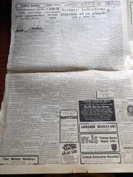 Cumhuriyet Gazetesi - 2 Temmuz 1948 - Ziyaretin Manası Yazan Abidin Daver Köşe Yazısı - Meclis Seçim Tasarısının Tetkikini Tehir Etti - Amerikan Filosu Dün Sabah 8 30 Da Geldi Fotoğraf - Meclisin Tatili De Geri Bırakıldı - Yeşilköye İnen Bulgar Uçağındaki Facia - Bulgar Uçağının Yaralı Pilotu Ganef Bakırköy Hastanesi'nde Fotoğraf - Denizcilik Bayramı Fotoğraf - Olimpiyata Gidecek Olanlar - Yugoslavyada Milli Cereyan Genişliyor - Canlı Hayvan İhracına İzin Verildi - Ondokuzuncu Asırda Türk Amerikan Bahri Münasebetleri - Piyasa Ekmeği Bugünlerde İmal Edilecek - Lüksle Mücadele Komisyonu Dün Bir Toplantı Yaptı - Rektör Sıddık Sami Onar'ın Çayı - Avrupa'yı Kalkındırma Programına Aid Son Gelişmeler Yazan Doktor Mehmet Oluç - Nadiya Ve Arkadaşları Bu Akşam Tepebaşı Bahçesinde - Kiwi Kundura Cilası - Perihan Altındağ Sözeri Müzeyyen Senar Işıl Zehra Bilir Yenikapı M. Çakır Gazinosunda - Bugünkü Radyo Programı - Bulmaca - Kolynos Diş Macunu - Mayer Gömlekleri - Pan American