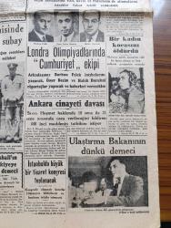 Cumhuriyet Gazetesi - 3 Temmuz 1948 - Bir Gün Sonra Yazan Nadir Nadi Köşe Yazısı - Meclis Seçim Tasarısını Görüşmeye Başladı -  Adalet Komisyonu Ek 4. Maddeyi Geri Aldığını Bildirdi - CHP Grubunun Dünkü Toplantısı - Muhalefet Namına Konuşanlar Adnan Menderes - Londra Olimpiyatlarında Cumhuriyet Ekibi Burhan Felek Ömer Besim Koşalay Ve Haluk Durukal - Amerikan Uçak Gemisinde Aslen Türk Olan Bir Subay Yüzbaşı Beydoğan - Marshall'ın Türkiye'ye Dair Demeci - İstanbul'da Büyük Bir Ticaret Kongresi Yapılacak - Eski Başbakan Recep Peker Dün Bir Kriz Geçirdi - Yeni Ekmek Yakında Piyasaya Çıkıyor - Arnavut Komünistlerinin İfşa Ettikleri Hakikat Yazan Ömer Rıza Doğrul Köşe Yazısı - Alev Gibi Yazan James Hilton Yazı Dizisi - Jübile Yazan Burhan Felek - Orgeneral Salih Omurtak Geliyor - Basketbol Maçlarında Takımlarımız Zaferi Kazandı - Cihad Arman - Lefter Küçükandonyadis - Şükrü Gülesin - Fikret Kırcan  - Perihan Altındağ Sözeri Müzeyyen Senar Işıl Cağaloğlu Çiftesaraylar Bahçesinde - Esma Engin