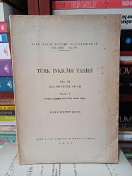 Türk İnkılâbı Tarihi Cilt: III Kısım I