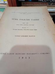 Türk İnkılâbı Tarihi Cilt: III Kısım I