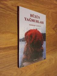 Hüzün Yağmurları (isme imzalı)