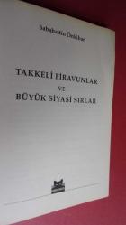 TAKKELİ FİRAVUNLAR VE BÜYÜK SİYASİ SIRLAR