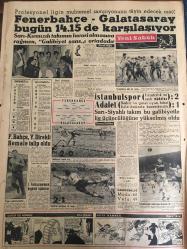 YENİ SABAH GAZETESİ 5 OCAK 1958  YIL :20 SAYI :6767---F.R Zorlu Kıbrıs ın istikbali milli irademiz dışında tayin edilemez dedi : Zorlu bütün dostlarımızın bunu böyle bilmesi gerektiğini söyledi --Batı Trakya da Yunan baskısı şiddetlendi ---Bu sene 15 harp gemisi donanmaya katılacak ---Rusya ile saldırmazlık  paktı imzalanması istendi ---Sahte 1000 liralığı sürerken yakalandı --Baro idare  heyeti seçimleri yapıldı ---İstediği kadınla evlenmek için  çocuğunun nesebini  red etmiş ---İstanbul Rehberi ---Lisan davasının halli için tek ümit :Celal Yardımcı --Yeni İzmir limanı ağustos da açılacak ---Fenerbahçe -Galatasaray  bugün 14.15 de karşılaşıyor --Fenerbahçe ,Y.Direkli Kemale talip oldu ---İstanbul spor  :2 Adalet :1---Kömür ocaklarındaki facialar önleniyor yapılan çalışmalardan  bütün  dünya istifade ediyor --Batı Trakya da Yunan baskısı şiddetlendi --Moda  :60 Vefa :49---