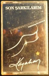 KAYAHAN SON SARKILARIM KASET (DEPO MALIDIR , DENENMEMİŞTİR HALİYLE)