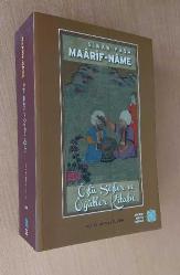Maarif-Name / Özlü Sözler ve Öğütler Kitabı