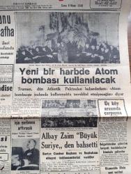 Cumhuriyet Gazetesi - 8 Nisan 1949 - Gelir Vergisi Kanunu Görüşülürken Yazanlar Abidin Daver Köşe Yazısı - Yeni Seçim Kanunu Hazırlığında İkinci Safha - Yeni Bir Harpte Atom Bombası Kullanılacak - Atlantik Paktının İmza Törenine Aid Biri Resim - Albay Zaim Büyük Suriye'deki Bahsetti - Muzaffer Güreşçilerimiz Dün Yeşilköy Hava Meydanında Fotoğraf - Gelir Vergisi Yabancılar Hakkındaki Maddelerin Müzakeresi Mecliste Tartışmalı Oldu - Amerika Yollarımız İçin Yardımını Arttıracak - Stalin'le Molotof Arasında Benzerlikler Yazan Viktor Kravçenko - Ermeni Patrikhanesinde Anlaşmazlık Devam Ediyor - Vatan ve Aşk Yazan Graham Greene Yazı işleri - Kaşığın Sapı Yazan Burhan Felek Köşe Yazısı - Hamdullah Suphi Tanrıöver İzmir'de - Coşkun Kardeşler Ve Semiha Coşar Ve Ferdi Tayfur Eyüp Şafak Sinemasında - Gönülden Yaralılar Taksim Sinemasında - Bugünkü Radyo Programı - Bulmaca - Philips Radyogramofon