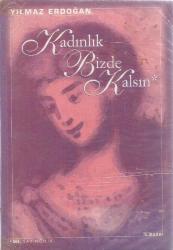 KADINLIK BİZDE KALSIN 5.BASKI