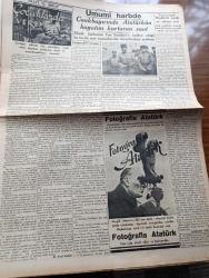 Cumhuriyet Gazetesi - 24 İkincikanun (Ocak) 1939 - İspanya Harbinin Manası Yazan Nadir Nadi Köşe Yazısı - Katalonya'da Örfi İdare - İngiliz Ve Amerikan Tebaları Barselona'yı Terkediyor - Sinema Ve Tiyatrolar Tamamen Tatil Edildi - General Franko Katalonya Cephesindeki Harekatı Takip Ediyor Fotoğraf - Fransa'nın Hatay Delegesi Kolonel Köle Ankara'ya Geldi - İtalyan Hariciye Nazırı Kont Ciano Dün Belgrad'dan Ayrıldı - Tarihte Büyük Deniz Muharebeleri Nakleden Abidin Daver Köşe Yazısı - Şikago Yanıyor Yarın Akşam Melek Sinemasında - Ses Kraliçesi Hamiyet Yüceses Yarın Akşam Turan Sinemasında - Dişi Tarzan Beşiktaş Suad Park Sinemasında - Conkbayırında Atatürk'ün Hayatını Kurtaran Saat Yazan Salahaddin Güngör - Meşhur Dünya Boks Şampiyonu Zenci Coe Luis Fotoğraf - İstanbulspor Hükmen Mağlup Edildi - Kim Derdi Ki Yazan Vicky Baum Yazı Dizisi - Selma Ve Gölgesi Yazan Server Bedi Yazı Dizisi - Karısından Başka Model Kullanmayan Sanatkar Ressam Fra Filippo - Hadiselerin Resimleri - Gripin