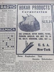 Cumhuriyet Gazetesi - 19 Haziran 1944 - Zafer Mi Barış Mı Yazan Nadir Nadi Köşe Yazısı - Cherbourg Yarımadası Tecrid Edildi - St. Lo Meydan Savaşı Dün Akşam Sona Erdi - Pilotsuz Uçaklar - Londra Semalarında Düşman Uçaklarını Arıyan Işıldaklar Fotoğraf - Gül Kupası Maçları ve Yüzme Müsabakası Fotoğraf - Mannerheim Hattı Yarıldı Kızılordu Viborg'a 28 Km. Yaklaştı - Toprak Kanunu - Ankara At Yarışları Bitti - Raşid Rıza Tiyatrosu - Bir Kürtaj Faciası Daha - Şirketi Hayriye Hissedarları Bugün Toplanıyor - Gelibolu Ortaokulunun Güzel Bir Müsameresi Fotoğraf - Sokaktan Gelen Kadın Yazan Esat Mahmut Karakurt Yazı Dizisi - Yeni Silahların Tesiri Yazan Ömer Rıza Doğrul Köşe Yazısı - Delikli Demir Ve Kabadayılık Yazan Burhan Felek Köşe Yazısı - Bugünkü Radyo Programı - Bulmaca - Uyuz Ve Deri Kaşıntılarını Dermoliv Geçirir - Armutlu Kaplıcaları Açıldı - Sadi Tek Tiyatrosu - Finlandiyada Yeni Bir Hükümet Kurulacağı Söyleniyor - Yugoslav Başvekili Mareşal Tito İle Görüştü