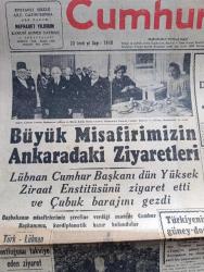 Cumhuriyet Gazetesi - 22 Haziran 1946 - Büyük Misafirimiz Lübnan Cumhurbaşkanı Beşare Elhuri'nin Ankara'daki Ziyaretleri Fotoğraflar - Türk Lübnan Dostluğunu Takviye Eden Ziyaret Yazan Abidin Daver Köşe - Dörtler Konferansı - Maarifin Tutmadığı Söz Hani Spor Şurasında Jimnastikten Talebenin Döndürülmeyeceği Temin Edilmişti - Rize Çay Fabrikasının Temeli Atıldı - Zelzeleden Yıkılan Vartoya Bağlı Köylerin Hali - Şeref Stadında 10.000 İlkokul Mezununa Dün Diplomaları Verildi Fotoğraf - Yeni Edebiyat Fakültesinin Temel Atma Töreni Fotoğraf - İstanbul'a Ait Seçim Defterleri Hazırlandı - Müzeyyen Senar Işıl İsmail Dümbüllü Ve Suzan Yakar Beşiktaş Bahçesinde - İstanbul Üniversitesi Yeni Rektörü Pazartesi Seçilecek - Amcabey Ve Hava Yolları Çizen Cemal Nadir - Cumhurbaşkanı Koşusu Ankara'da Bu Hafta Yapılacak - Sonsuz Panayır Yazan Halide Edip Adıvar Yazı Dizisi - Safiye Ayla Mustafa Çağlar Ve Mefharet Yıldırım Cağaloğlu Çiftesaraylar Bahçesinde - Bugünkü Radyo Programı - Bulmaca