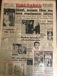 YENİ SABAH GAZETESİ 13 HAZİRAN 1961 YIL :24 SAYI :7990--Gürsel ,seçimin ekim den önce yapılmasını istiyor : Seçimi daha evvele almak gerek diyen Başkan dün öğle yemeğini Madanoğlu ile beraber yedi --İ.D Teşekküleri 7 milyar borçlu ---CHP Meclisi Tebliğ Neşretti --Burhan Apaydın 1 yıla mahkum oldu --300 e yakın  sabıkın sorgusu sona erdi --Yıldırım üç kişiyi öldürdü ---Kendi Gök Kubbemiz :Siyavuşgil ---Radyo Programları --B.Amerika bazı müttefiklerine kızıyor ---Berlin hakkındaki Rus notası iyi karşılanmadı ---Uçak parçalandı 19 kişi öldü ----Milli Takımımız Moskova da beraberlik için oynayacak --Rus Futbolu---Transfer bu sene sönük geçecek ---Antrenör Remondininin yarın gelmesi muhtemel --Feriköy ,Kutik i angaje ediyor --Beden terbiyesi kanunu nihayet başbakanlıkta ---Karaborsacılar örfi idareye sevk edilecek --