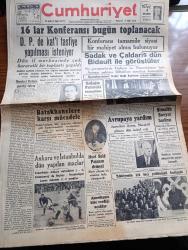 Cumhuriyet Gazetesi - 15 Mart 1948 - Demokrat Parti'nin Geçirdiği Buhran Yazan Abidin Daver Köşe Yazısı - 16 lar Konferansı Bugün Toplanacak - Demokrat Partide Kati Tasfiye Yapılması İsteniyor - Necmettin Sadak Ve Çaldaris Dün Bidault İle Görüştüler - Şimalde Sovyet Baskısı - Irak Ayan Meclisi Başkanı Nuri Said Paşa'nın Demeci - Batakhanelere Karşı Mücadele - Galatasaray Beykoz İstanbulspor Karmasını 5 2 Yendi Fotoğraf - Fenerbahçe Ankara Karmasını 5 2 Yendi - Amerikan Ayanı Marshall Planını Kabul Etti - Beşiktaş Atina Pire Karmasını Yendi - Tıbbiyenin 121. Yıldönümü Kutlandı - Goebbels'in Hatıraları Yazı Dizisi - Nişantaşı Kız Enstitüsündeki Defile - John Steinbeck Gazap Üzümleri Kitabı Remzi Kitabevinde - Huzur Yazan Ahmet Hamdi Tanpınar Yazı Dizisi - Bebekler Ayakta Yazan Burhan Felek Köşe Yazısı - Vefa 3 Beyoğluspor 0 - Gripin - Ferguson Radyo - Bugünkü Radyo Programı - İstanbul Belediyesi Şehir Tiyatroları Dram Kısmında Baykuş