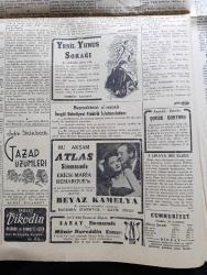 Cumhuriyet Gazetesi - 15 Mart 1948 - Demokrat Parti'nin Geçirdiği Buhran Yazan Abidin Daver Köşe Yazısı - 16 lar Konferansı Bugün Toplanacak - Demokrat Partide Kati Tasfiye Yapılması İsteniyor - Necmettin Sadak Ve Çaldaris Dün Bidault İle Görüştüler - Şimalde Sovyet Baskısı - Irak Ayan Meclisi Başkanı Nuri Said Paşa'nın Demeci - Batakhanelere Karşı Mücadele - Galatasaray Beykoz İstanbulspor Karmasını 5 2 Yendi Fotoğraf - Fenerbahçe Ankara Karmasını 5 2 Yendi - Amerikan Ayanı Marshall Planını Kabul Etti - Beşiktaş Atina Pire Karmasını Yendi - Tıbbiyenin 121. Yıldönümü Kutlandı - Goebbels'in Hatıraları Yazı Dizisi - Nişantaşı Kız Enstitüsündeki Defile - John Steinbeck Gazap Üzümleri Kitabı Remzi Kitabevinde - Huzur Yazan Ahmet Hamdi Tanpınar Yazı Dizisi - Bebekler Ayakta Yazan Burhan Felek Köşe Yazısı - Vefa 3 Beyoğluspor 0 - Gripin - Ferguson Radyo - Bugünkü Radyo Programı - İstanbul Belediyesi Şehir Tiyatroları Dram Kısmında Baykuş