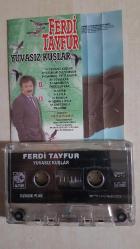FERDİ TAYFUR YUVASIZ KUŞLAR ELENOR CAM BASKI