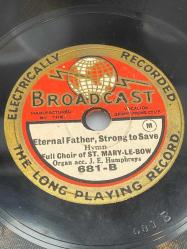 78 DEVİR TAŞ PLAK BROADCAST  ELECTICALLY   RECORDED. THE LONG PLAYING RECORD . A - Eternal Father, Strong to Save  B - Fierce Raged the Tempest