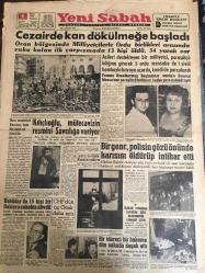 YENİ SABAH GAZETESİ 1 ŞUBAT 1960 YIL :22 SAYI :7514--Cezayir de kan dökülmeye başladı: Oran bölgesinde Milliyetçilerle Ordu birlikleri arasında vuku bulan ilk çarpışmada 13 kişi öldü ,34 yaralı var  ---Kılıçlıoğlu mütecavizin resmini savcılığa veriyor --Bir genç ,polisin gözü önünde karısını öldürüp intihar etti --Üsküdar da 15 kişi bir doktoru  sokakta dövdü --Sokak ortasına kurulan içki masasında cinayet çıktı --Bir idareci bir hakeme dün sahada  dayak attı --Bazı kitaplar :Siyavuşgil --İstanbul Rehberi --Zarar eden iktisadi devlet teşekkülleri devlete yük oluyor --Donarak ölen komiser defnedildi ---CHP Genel Merkez Binası Tehlikede Mi ?--Sokak ortasında kurulan içki masasına cinayet çıktı ---Fenerbahçe nin rakibi 3-2 yendiği maçın sonunda :Bir Feriköy idarecisi hakemi sahada dövdü ---İ.Spor Kasımpaşa yı rahat mağlup etti :3-0--Demirspor Hacettepe yi yendi :5-1--
