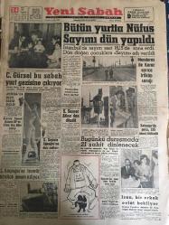 YENİ SABAH GAZETESİ 24 EKİM 1960 YIL :23 SAYI :7766--Bütün yurtta nüfus sayımı dün yapıldı ---C.Gürsel bu sabah yurt gezisine çıkıyor --Menderes ile Korur ayrıca irtikap sanığı --Amerika da üzüm güzeli seçildi --S.Sarper Atina dan döndü --Ş.Erginin Ağaoğlu na dair notları ---S.Kılıçlıoğlu na tecavüz tahkikatı  devam ediyor ---Bugünkü duruşmada 21 şahit dinlenecek ---Katanga da polis ,135 zenci öldürüldü ---İran ,bir erkek evlat bekliyor ---Serhad şehri Edirne :Siyavuşgil --İstanbul Rehberi ---Kabiliyetli gençler için yüksek  öğrenim imkanı temin ediliyor --Cumhuriyet Bayramı Programı Hazırlandı ---Bir ev sahibi açıktan 3 bin lira alırken polis tarafından yakalandı ---Sinema :Batılı Adam ,Korkunç Gemi ,Hürriyet Kahramanı ----Bulgaristan maçları için çalışmalara hız veriliyor---Basketbol da Galatasaray Moda yı yendi :87-53--P.Sandro tam salahiyet istedi---Yunanlılar yüzmede milli temas istiyor --