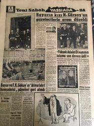 YENİ SABAH GAZETESİ 21 EKİM 1960 YIL :23 SAYI :7763---Bayarla Ökmen müdafaalarını yaptılar : Duruşma karar için pazartesiye bırakıldı --Amerikan 6. filosu Ege de büyük bir tatbikat yaptı --Anayasa Mahkemesi Kararlarını Kesin Olacak ---Gebze civarında iki keşif uçağı çarpıştı ---Vali Refik Tulga 2000 lise öğrencisi ile dün sohbet toplantısı yaptı ---En büyük günahları :Siyavuşgil --İstanbul Rehberi ---Mısırlılar bir İsrail uçağını düşürdüler ---Karl Hüseyin in uçağı 2 defa mecburi iniş yaptı --Üç büyükler kendi maçlarını Ankara da oynamak istiyorlar ---Fenerbahçe -A.Gücü ,Galatasaray -Altay ---Serbest güreşte jandarma birinci --Dünyanın en iyi atleti : Elliott --Milli takım kadrosunda değişiklikler  yapılacak --Türkiye de fikir gazeteciliğinin 100. yıldönümü ---Bayar ın kızı N.Gürsoy un gazetecilerle arası düzeldi --Yüksek Adalet Divanının Tutumu Son Derece Adil --Bayar ve F.K Gökay ın Atina fahri hemşehrisi payeleri geri alındı ---