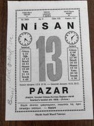 13 NİSAN 2003 - TAKVİM YAPRAĞI - DOĞUM GÜNÜ HEDİYESİ - BÜYÜK SAATLİ MAARİF TAKVİMİ - ATATÜRK - 31 MART VAKASI - LA FONTAINE'İN VEFATI - LA FONTAINE-ORHAN VELİ