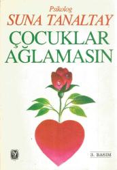 ÇOCUKLAR AĞLAMASIN 3.BASKI