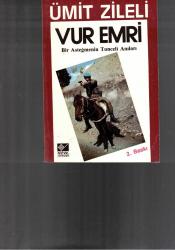 VUR EMRİ - BİR ASTEĞMENİN TUNCELİ ANILARI -