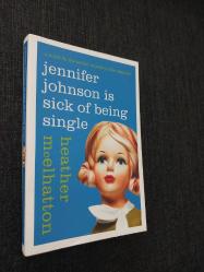 Jennifer Johnson is Sick of Being Single
