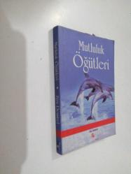 İKİ DÜNYADA MUTLULUK ÖĞÜTLERİ - 3. BASKI