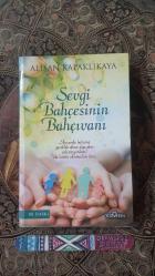 Sevgi Bahçesinin Bahçıvanı