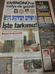 SABAH İSTANBUL GAZETESİ -  6 Temmuz 1999 -erdal Bilallar-filiz Güler-ramazan Yazgan-şenol baştakar-eczaneler-önemli telefonlar-İstanbulluların sesini dinleyin-Sarı Sayfalar-İstanbul’da kültür sanat-Güzellik Rehberi- Ahmet çetinkaya-lütfi kibiroğlu- eminönü- Profesör Doktor Tuncer Toprak- aslı gümüş-ruşen Vanlı- şişli-çatalca-kartal-raşit şanver-uğur aydın-abdulkadir kutlu-hayrettin Kalyoncu- Betül Sayar- beşiktaş-ziraat bankası-hayatı Kılıç- İTÜ- Engin Akbaş