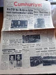 Cumhuriyet Gazetesi - 14 Aralık 1956 - NATO'da Kıbrıs İçin Sert Tartışmalar Oldu - Rusya Macaristana 3 Tümen Daha Gösterdi - İngiliz Dışişleri Bakanı Selwyn Lloyd NATO Bakanlar Konseyi Toplantısında Konuşurken Fotoğraf - Kaçakçılığa Karşı Cenub Hududlarımızda Bazı Köyler Tahliye Edilecek -  Reşat Nuri Güntekin'i Dün Toprağa Verdik Fotoğraf - İstanbul Halkı Binecek Nakil Vasıtası Bulamıyor Fotoğraf - Aşktan Da Üstün Yazan Elizabeth Gaskell Yazı Dizisi - Kıbrıs Ve NATO Yazan Ömer Sami Coşar Köşe Yazısı - Birkaç Fıkra Yazan Burhan Felek Köşe Yazısı - Akbank - Tarihin Tarihi İsmi Tarihe Geçen Hapishane Kaçkını Yazan Alain Decause - Ankara İstanbul Radyosu Programı - Fenerbahçe Atletizm Mevsimini Açtı - Beykoz Emniyeti 4 0 Yendi - İstanbullu Boksör Taki Ziyaris'in Münih'te ki Maçı - Fenerbahçe'nin Dünkü Antrenmanı - Vim Temizleyici
