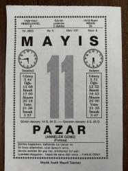 11 MAYIS 2003 - TAKVİM YAPRAĞI - DOĞUM GÜNÜ HEDİYESİ - BÜYÜK SAATLİ MAARİF TAKVİMİ - FARUK ORAY - ATATÜRK - ZEKİ OZAN - ANNELER GÜNÜ - YAZAR SAİT FAİK ABASIYANIK VEFAT ETTİ - YAŞLILIKTA MUTLULUĞA ÇOCUKLARIN KATKISI