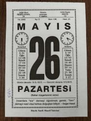 26 MAYIS 2003 - TAKVİM YAPRAĞI - DOĞUM GÜNÜ HEDİYESİ - BÜYÜK SAATLİ MAARİF TAKVİMİ - DOĞAN HASOL - ÜMİT YAŞAR - SULTAN II.BEYAZIT'IN VEFATI - YAZAR NİZAMETTİN NAZİF TEPEDELENLİOĞLU'NUN VEFATI - GERÇEK İNSAN