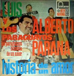LUIS ALBERTO DEL PARANA y LOS PARAGUAYOS HISTORIA DE UN AMOR LP.