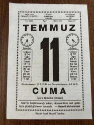 11 TEMMUZ 2003 - TAKVİM YAPRAĞI - DOĞUM GÜNÜ HEDİYESİ - BÜYÜK SAATLİ MAARİF TAKVİMİ - HZ.MUHAMMED - ZİYA PAŞA - PROF.TEVFİK ZİYA PAŞA VEFAT ETTİ - ÖKÜZ ALTINDA BUZAĞI ARAMAK