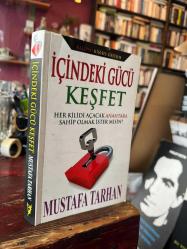 İÇİNDEKİ GÜCÜ KEŞFET