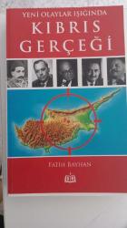 YENİ OLAYLAR IŞIĞINDA KIBRIS GERÇEĞİ
