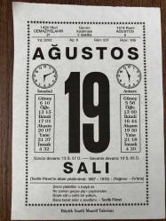 19 AĞUSTOS 2003 - TAKVİM YAPRAĞI - DOĞUM GÜNÜ HEDİYESİ - BÜYÜK SAATLİ MAARİF TAKVİMİ - TEVFİK FİKRET - TEVFİK FİKRET'İN VEFATI - PROF.PARROT İLE BERABERİNDEKİLER AĞRI DAĞINI TIRMANDI - MUTLU KÖLELER