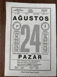 24 AĞUSTOS 2003 - TAKVİM YAPRAĞI - DOĞUM GÜNÜ HEDİYESİ - BÜYÜK SAATLİ MAARİF TAKVİMİ - MEHMET CEVDET ANDAY - PARİS PROTESTAN KATLİAMI - YAVUZ SULTAN SELİM MERCİDABIK ZAFERİ
