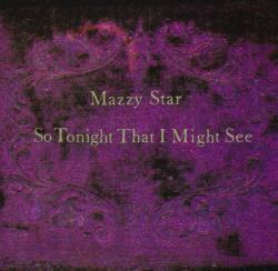 Mazzy Star - So Tonight That I Might See / Plak (LP) - Ambalajında
