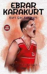 Ebrar Karakurt - Kurt Gibi Karakurt + Poster