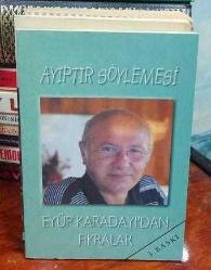 Ayıptır Söylemesi -Eyüp Karadayı'dan Fıkralar