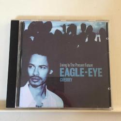 Eagle Eye Cherry - Living In The Present Future / Bulgar baskı CD / *pop rock*