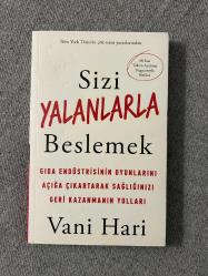 SİZİ YALANLARLA BESLEMEK
