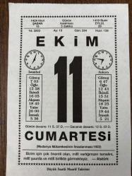 11 EKİM 2003 - TAKVİM YAPRAĞI - DOĞUM GÜNÜ HEDİYESİ - BÜYÜK SAATLİ MAARİF TAKVİMİ - ATATÜRK - MEHMET AKİF ERSOY - MUDANYA MÜTAREKESİ - KIYAFET KANUNU KABUL EDİLDİ - YAZARIMIZ FAKİR BAYKURT ALMANYA'DA VEFAT ETTİ - VARDI AMA